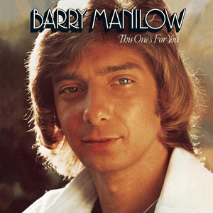 You Oughta Be Home with Me - Barry Manilow