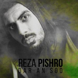 Dar An Soo - Reza Pishro (Ft. Eysamema)