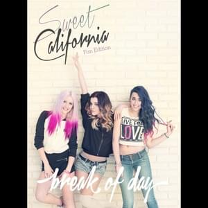 Breath Before the Kiss - Acoustic - Sweet California