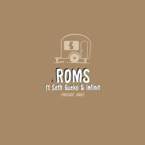 Roms - Greg Frite (Ft. Infinit' & Seth Gueko)