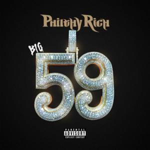 Big 59 - Philthy Rich