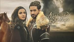 Allah De Bandeya - B. Praak (Ft. Aly Goni & Jasmin Bhasin.)