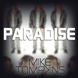 Paradise - Mike Tompkins