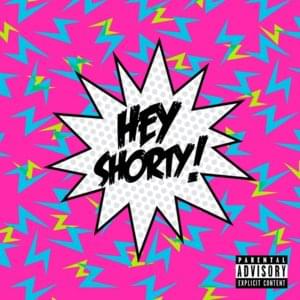 HEY, SHORTY! - Rels B