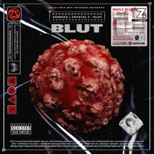 BLUT - Zombiez (Ft. Crystal F)