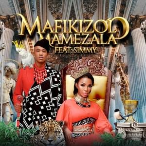 Mamezala - Mafikizolo (Ft. Simmy)