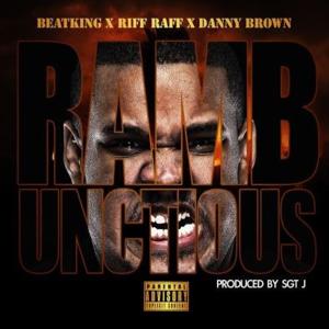 Rambunctious - BeatKing (Ft. Danny Brown & RiFF RAFF)