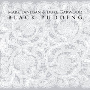 Death Rides a White Horse - Mark Lanegan & Duke Garwood