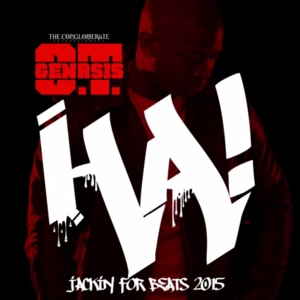 HA! Jackin For Beats 2015 - O.T. Genasis