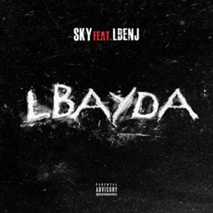 Lbayda - Sky (BEL) (Ft. Lbenj)