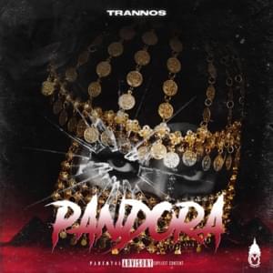 Pandora - Trannos