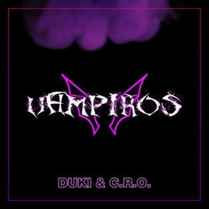 Vampiros - Duki & C.R.O