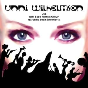 Secret (live) - Unni Wilhelmsen