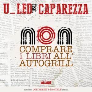 Non comprare i libri all’autogrill - Joe Bertè & D@niele Remix (Radio Edit) - U_Led (Ft. Caparezza)