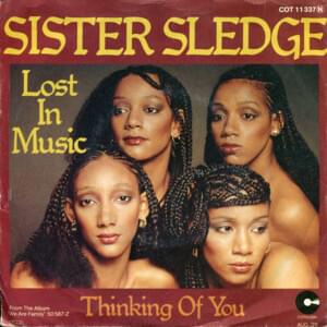 Lost In Music - Sister Sledge