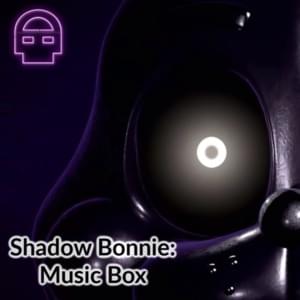 Shadow Bonnie Music Box - DHeusta