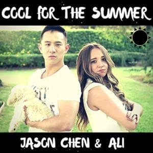 Cool For The Summer - Ali Brustofski (Ft. Jason Chen)