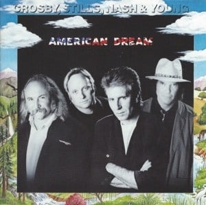 Don’t Say Goodbye - Crosby, Stills, Nash & Young