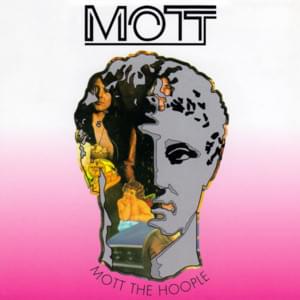 I Wish I Was Your Mother - Mott the Hoople