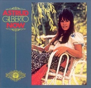 Where Have You Been? - Astrud Gilberto