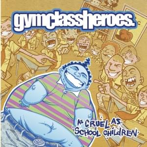 On My Own Time (Write On!) - Gym Class Heroes