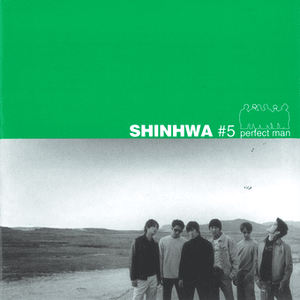 SHINHWA - Perfect Man (Romanized) - Lyrxo Romanizations