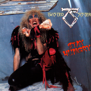 Stay Hungry - Twisted Sister