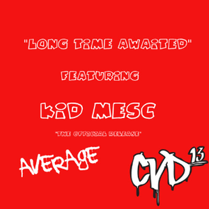 I’m Not the Average - Kid Cudi