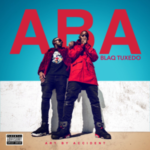 Lit (ABA) - Blaq Tuxedo (Ft. E-40)