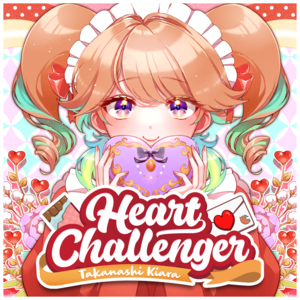 Heart Challenger - 小鳥遊キアラ (Takanashi Kiara)