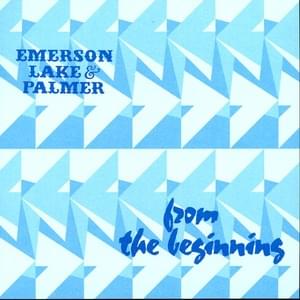 From the Beginning - Emerson, Lake & Palmer