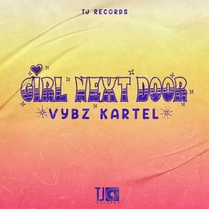 Girl Next Door - Vybz Kartel