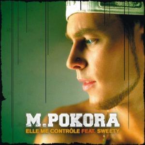 Elle me contrôle - M. Pokora (Ft. Lady Sweety)