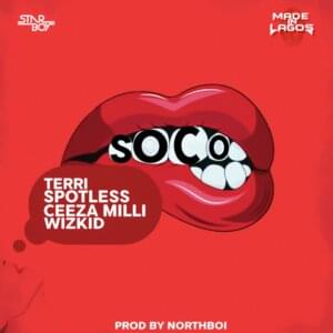 Soco - StarBoy (NGA) (Ft. Ceeza Milli, Spotless, Terri & Wizkid)