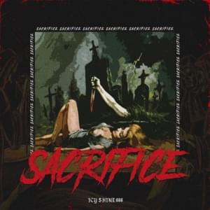 Sacrifice - ICY SHINE