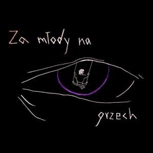 Za młody na grzech - Kukon (Ft. Deys)