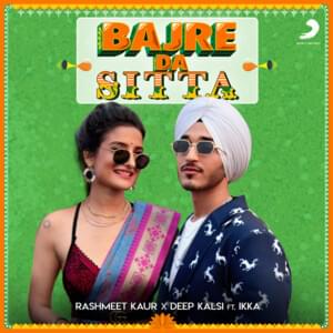 Bajre Da Sitta - Rashmeet Kaur & Deep Kalsi (Ft. Ikka)