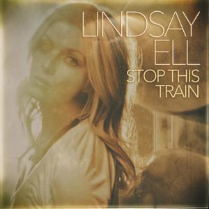 Stop This Train - Lindsay Ell