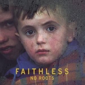 What About Love - Faithless