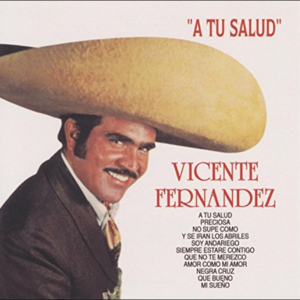 A Tu Salud - Vicente Fernández