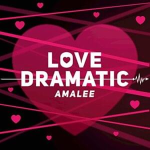 Love Dramatic (from ”Kaguya-Sama: Love is War”) - AmaLee