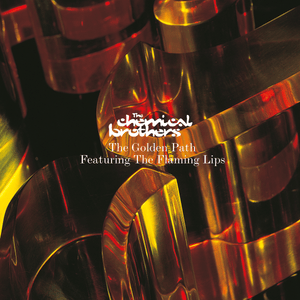 The Golden Path - The Chemical Brothers (Ft. The Flaming Lips)