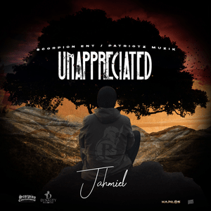 Unappreciated - Jahmiel