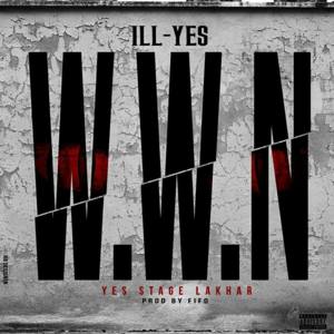 W.W.N (Wessawni W Nssit)/ وصاوني و نسيـت - Ill-Yes