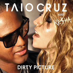 Dirty Picture - Taio Cruz (Ft. Kesha)