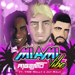 Miami Vibe - A1gento (Ft. Jay Maly & YNW Melly)