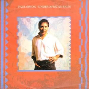 Under African Skies - Paul Simon (Ft. Linda Ronstadt)