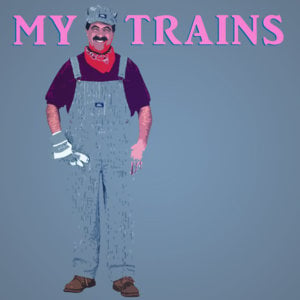 My Trains - Lemon Demon