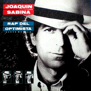 Rap del optimista - Joaquín Sabina