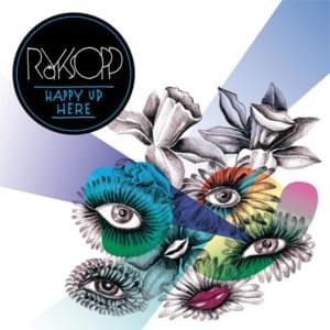 Happy Up Here - Röyksopp